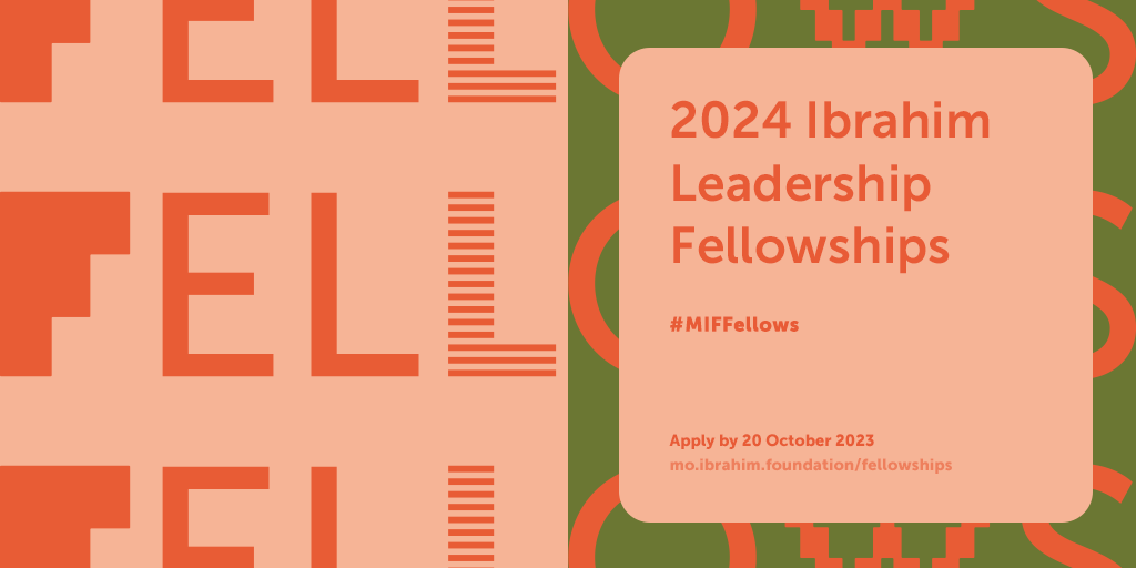 2024 Ibrahim Leadership Fellowships For Young Africans Fully Funded   F4ETx7RWIAA FWY 