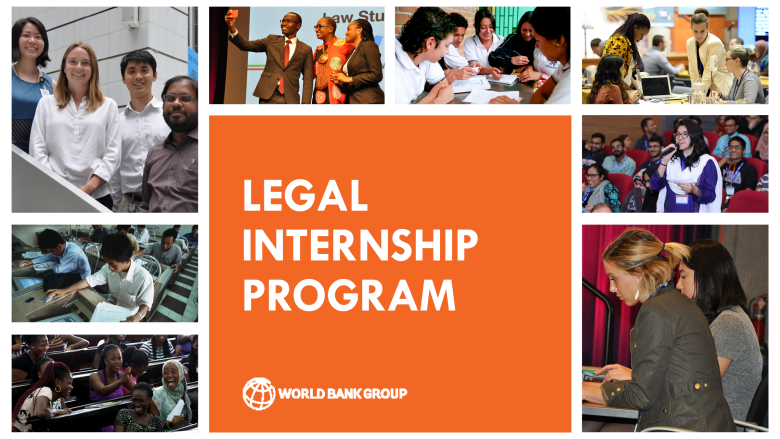 2024 World Bank Legal Vice Presidency Spring Internship Program   Legal Internship Program 